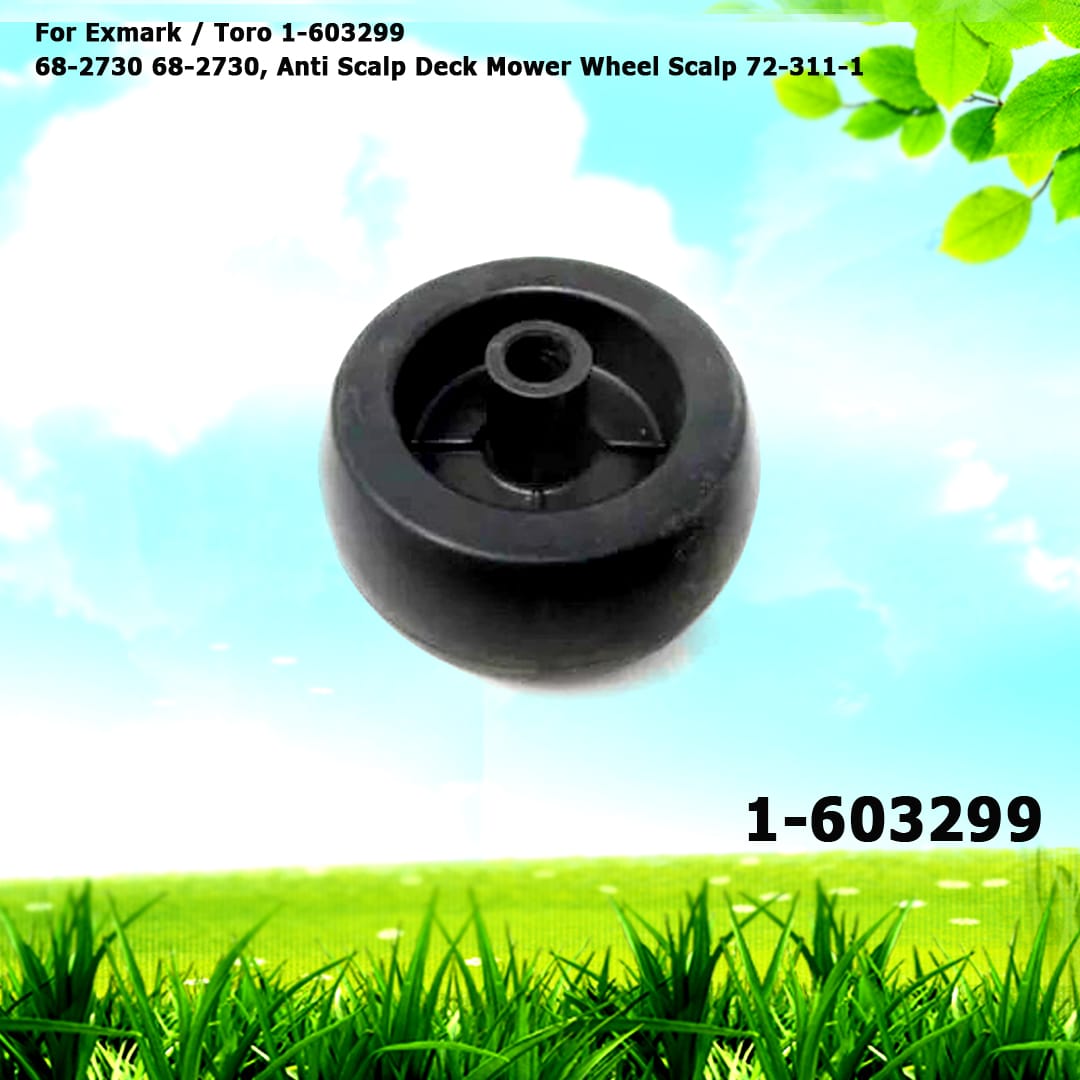 For Exmark / Toro 1-603299 68-2730 68-2730, Anti Scalp Deck Mower Wheel Scalp 72-311-1