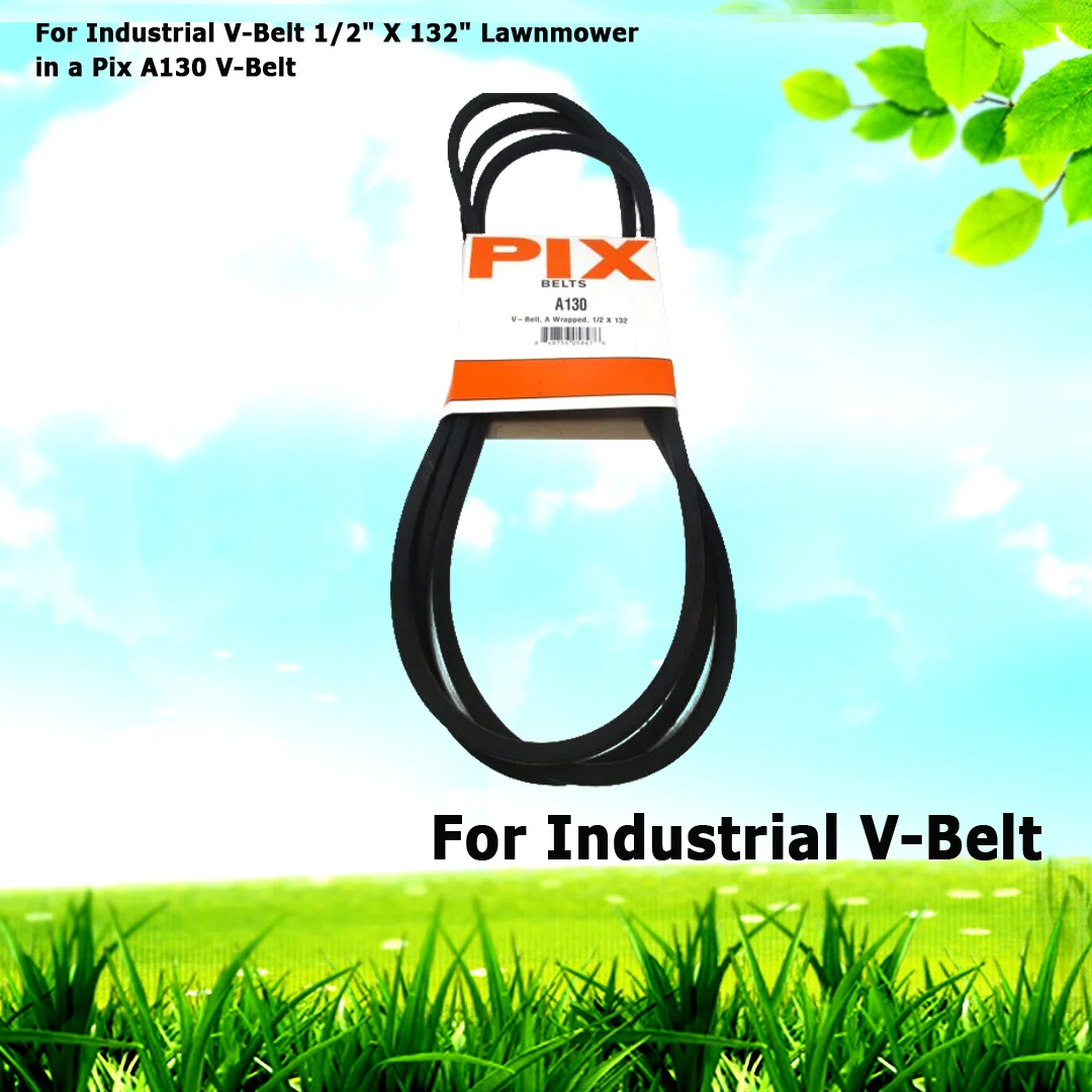 For Industrial V-Belt 1/2" X 132" Lawnmower in a Pix A130 V-Belt