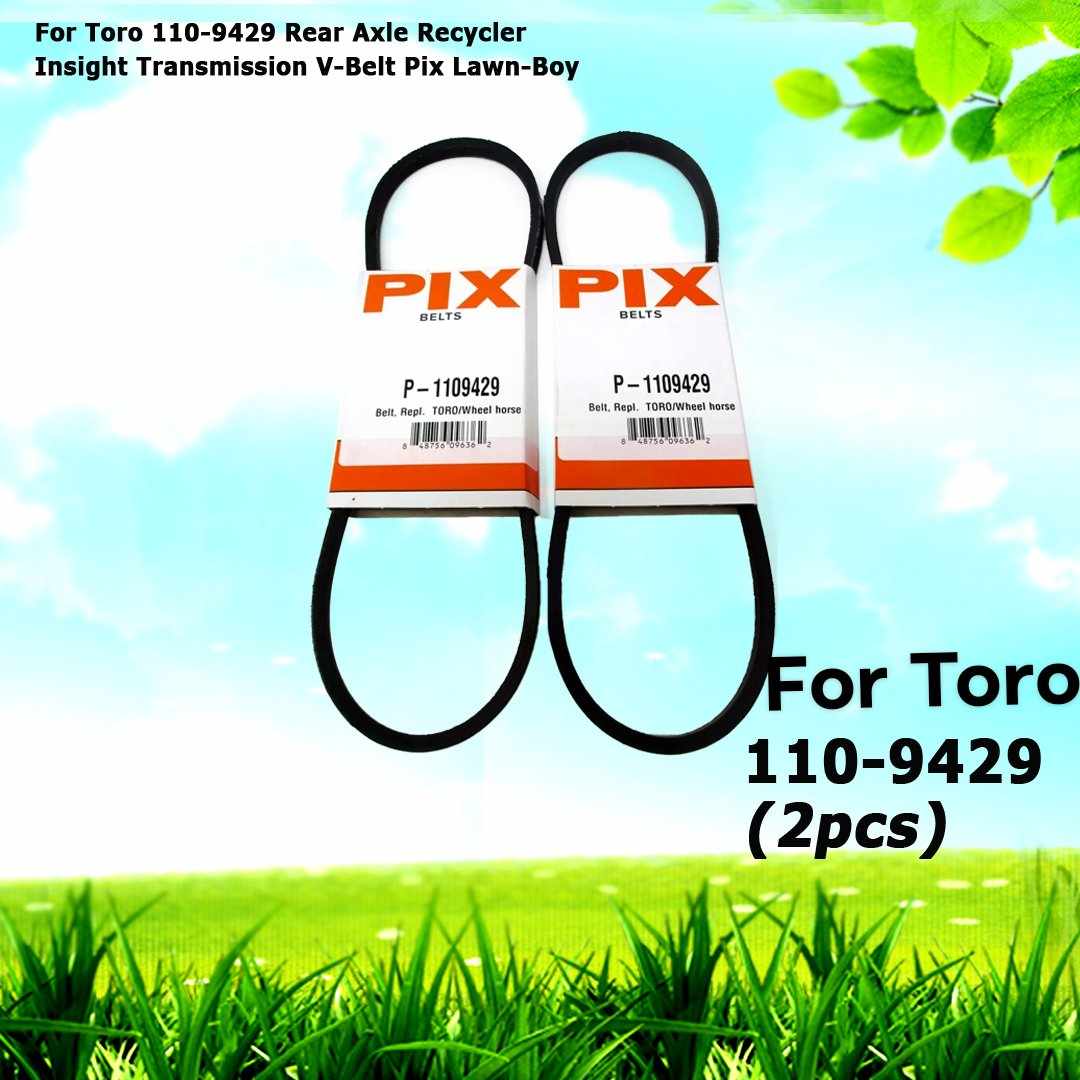 2 For Toro 110-9429 Rear Axle Recycler Insight Transmission V-Belt Pix Lawn-Boy in a Pix P-1109429