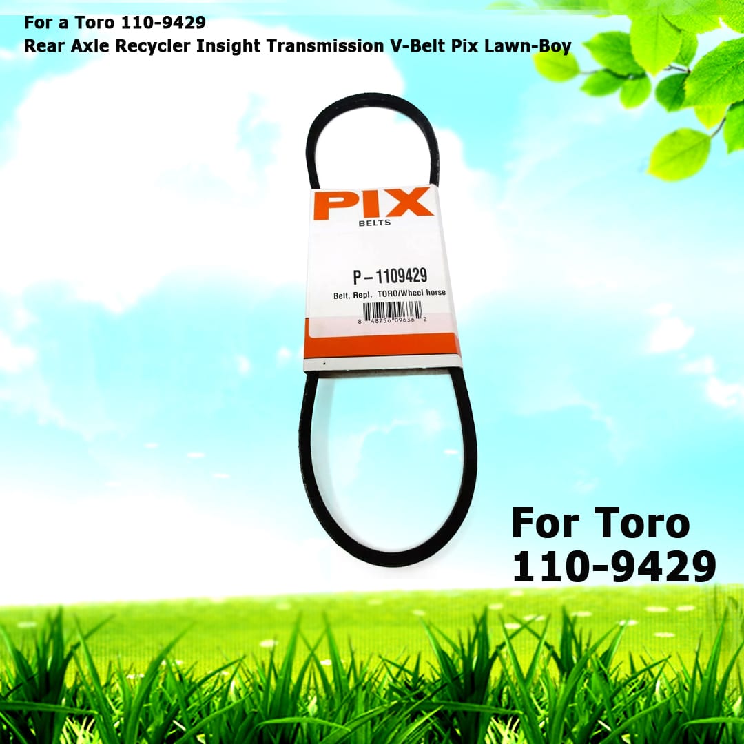 For a Toro 110-9429 Rear Axle Recycler Insight Transmission V-Belt Pix Lawn-Boy