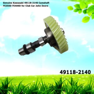 Genuine Kawasaki 49118-2140 Camshaft FE350D FE400D for Club Car John Deere