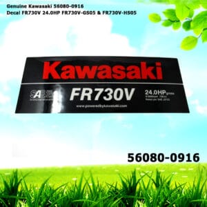 Genuine Kawasaki 56080-0916 Decal FR730V 24.0HP FR730V-GS05 & FR730V-HS05
