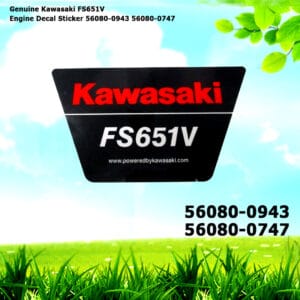 Genuine Kawasaki FS651V Engine Decal Sticker 56080-0943 56080-0747